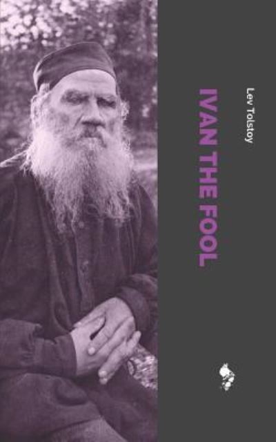 Cover for Lev Tolstoy · Ivan the Fool (Paperback Book) (2018)