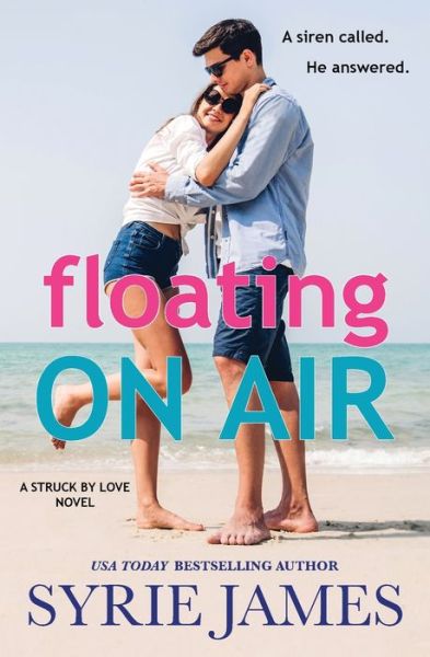 Floating On Air - Syrie James - Kirjat - Context Literary Agency LLC - 9781737924869 - keskiviikko 3. marraskuuta 2021