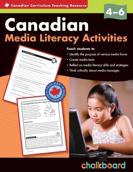 Canadian Media Literacy Activities Grades 4-6 - David MacDonald - Books - Chalkboard Publishing - 9781771050869 - July 10, 2012