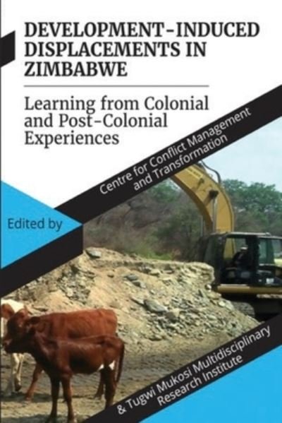 Cover for For Conflict Ccmt · Development Induced Displacements in Zimbabwe (Paperback Book) (2021)