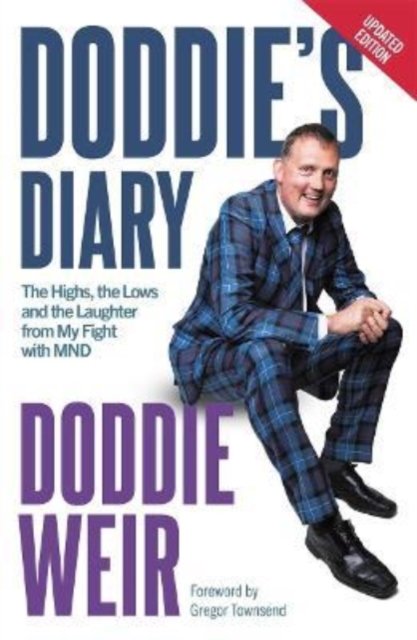 Cover for Doddie Weir · Doddie's Diary: The Highs, the Lows and the Laughter from My Fight with MND (Paperback Book) (2022)