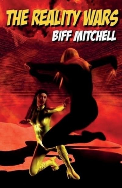 Cover for Biff Mitchell · The Reality Wars (Paperback Book) (2021)