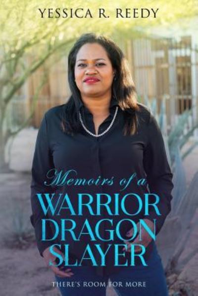 Cover for Yessica R Reedy · Memoirs of a Warrior Dragon Slayer (Paperback Book) (2019)