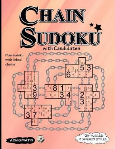 Cover for Aenigmatis · Chain Sudoku with Candidates (Paperback Book) (2019)