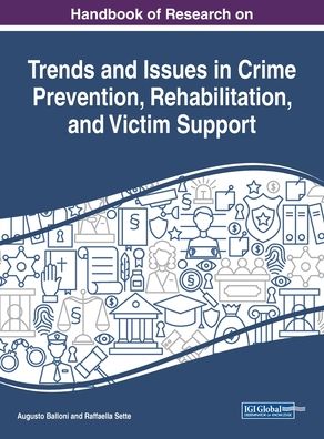 Cover for Handbook of Research on Trends and Issues in Crime Prevention, Rehabilitation, and Victim Support (Innbunden bok) (2019)