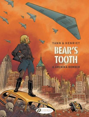 Cover for Yann · Bear's Tooth Vol. 4: Amerika Bomber (Taschenbuch) (2023)