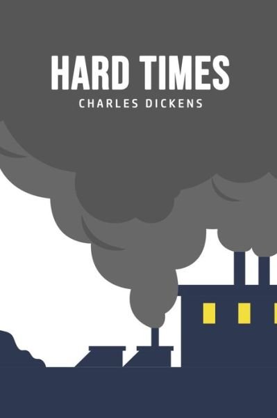Cover for Charles Dickens · Hard Times (Pocketbok) (2020)
