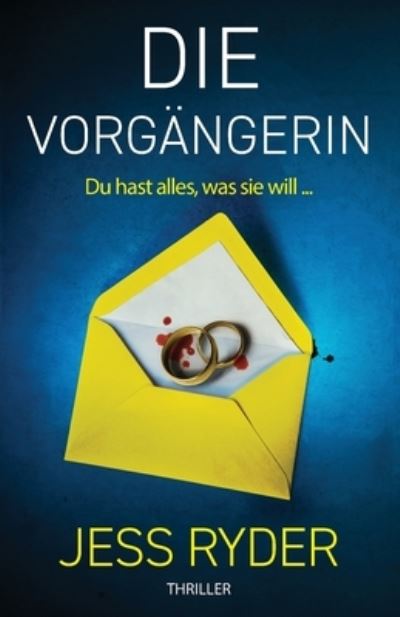 Die Vorgangerin: Thriller - Jess Ryder - Książki - Bookouture - 9781803142869 - 21 grudnia 2021