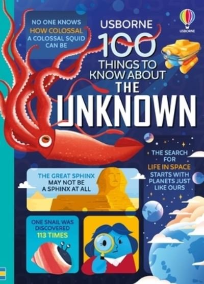 100 Things to Know about the Unknown - Jerome Martin - Bøger - Usborne Publishing, Limited - 9781805317869 - 5. december 2023