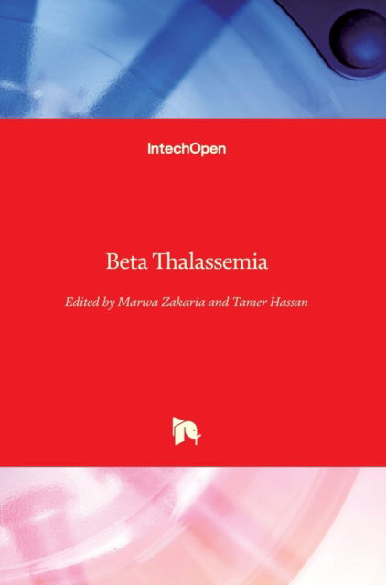 Cover for Marwa Zakaria · Beta Thalassemia (Hardcover Book) (2020)