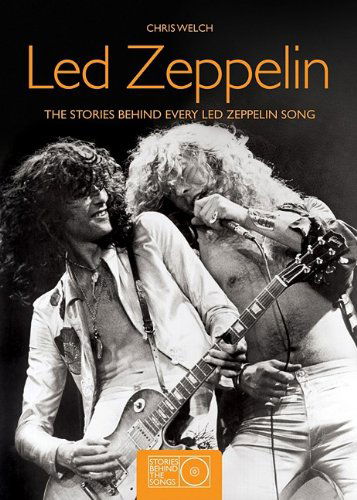 Stories Behind the Songs - Led Zeppelin - Bøger - CARLTON - 9781847322869 - 1. august 2009