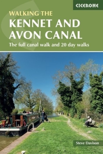 Cover for Steve Davison · The Kennet and Avon Canal: The full canal walk and 20 day walks (Paperback Bog) (2020)