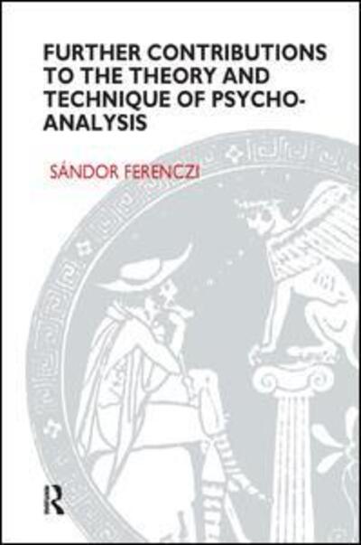 Cover for Sandor Ferenczi · Further Contributions to the Theory and Technique of Psycho-analysis (Taschenbuch) (1994)