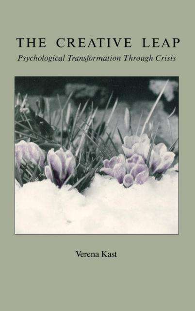 The Creative Leap: Psychological Transformation Through Crisis - Verena Kast - Książki - Chiron Publications - 9781888602869 - 14 listopada 2013