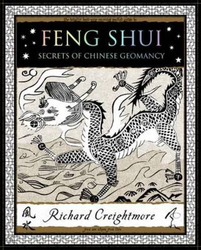 Cover for Richard Creightmore · Feng Shui: Secrets of Chinese Geomancy (Paperback Book) (2011)