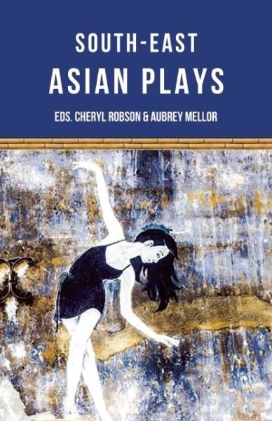 Cover for Jean Tay · Southeast Asian Plays (Pocketbok) (2016)