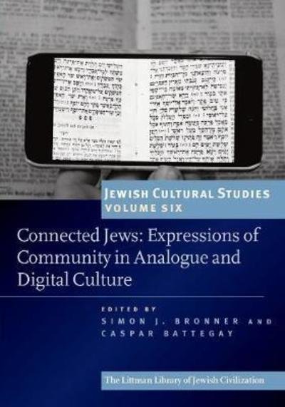 Cover for Simon J. Bronner · Connected Jews: Expressions of Community in Analogue and Digital Culture - Jewish Cultural Studies (Paperback Book) (2018)