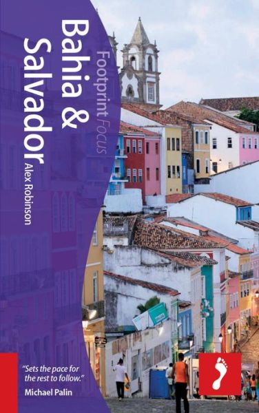 Cover for Alex Robinson · Footprint Focus: Salvador &amp; Bahia (Book) (2014)