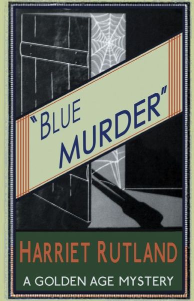 Cover for Harriet Rutland · Blue murder (Book) (2015)