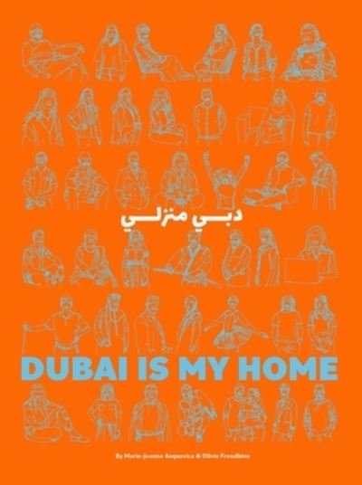 Cover for Marie-Jeanne Acquaviva · Dubai Is My Home (Inbunden Bok) (2024)