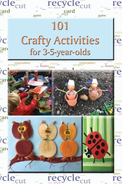 Cover for R Price-Mohr · 101 Crafty Activities for 3-5-year-olds (Hardcover Book) (2022)