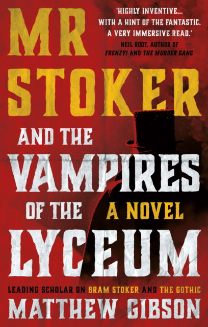 Cover for Matthew Gibson · Mr Stoker and the Vampires of the Lyceum (Pocketbok) (2023)