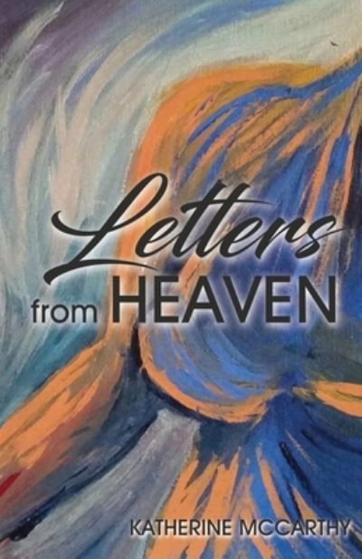 Cover for Katherine McCarthy · Letters from Heaven (Book) (2022)