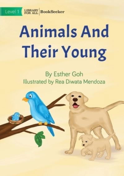 Cover for Esther Goh · Animals and Their Young (Book) (2022)