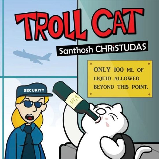 Cover for Santhosh Christudas · Troll Cat (Paperback Book) (2021)