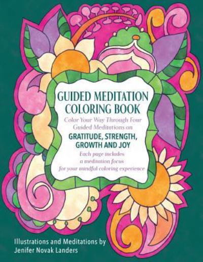 Cover for Jenifer Novak Landers · Guided Meditation Coloring Book (Paperback Book) (2018)