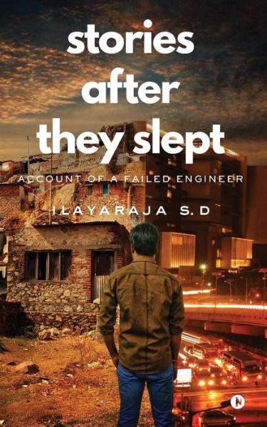 Cover for Ilayaraja S D · Stories After They Slept (Paperback Book) (2017)