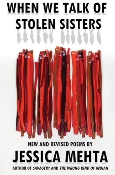 When We Talk of Stolen Sisters - Jessica Mehta - Books - Not a Pipe Publishing - 9781948120869 - June 15, 2021