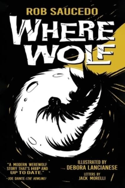 Cover for Rob Saucedo · Where Wolf (Book) (2023)