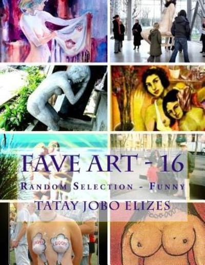 Cover for Tatay Jobo Elizes Pub · Fave Art - 16 (Paperback Book) (2017)