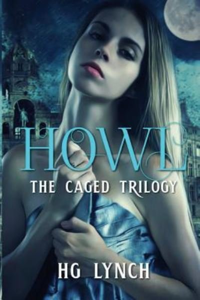 Cover for Hg Lynch · Howl (Pocketbok) (2017)