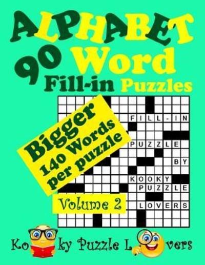 Cover for Kooky Puzzle Lovers · Alphabet Word Fill-In, Volume 2, 90 Puzzles (Pocketbok) (2017)