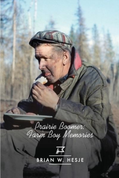 Cover for Brian W Hesje · Prairie Boomer (Paperback Book) (2021)