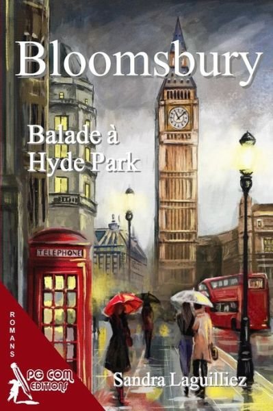Cover for Sandra Laguilliez · Bloomsbury, balade a Hyde Park (Paperback Book) (2021)