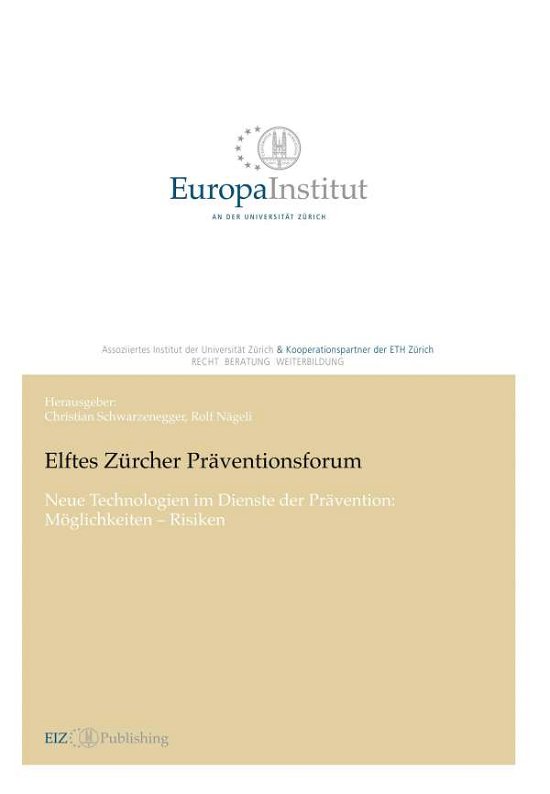 Elftes Zürcher Präventio - Schwarzenegger - Boeken -  - 9783038052869 - 19 maart 2020