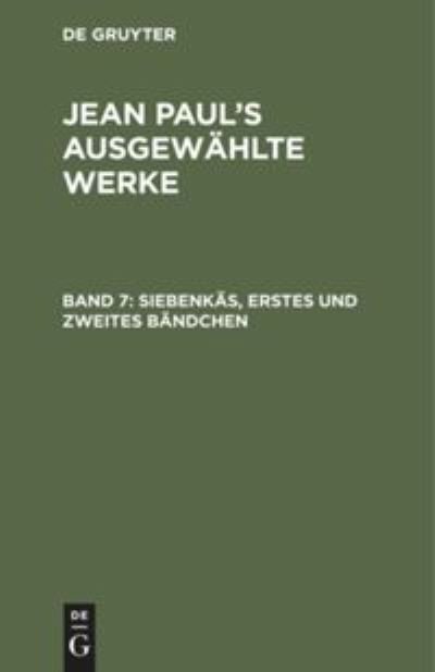 Cover for Jean Paul · Siebenkäs, erstes und zweites Bändchen (Hardcover bog) (1901)
