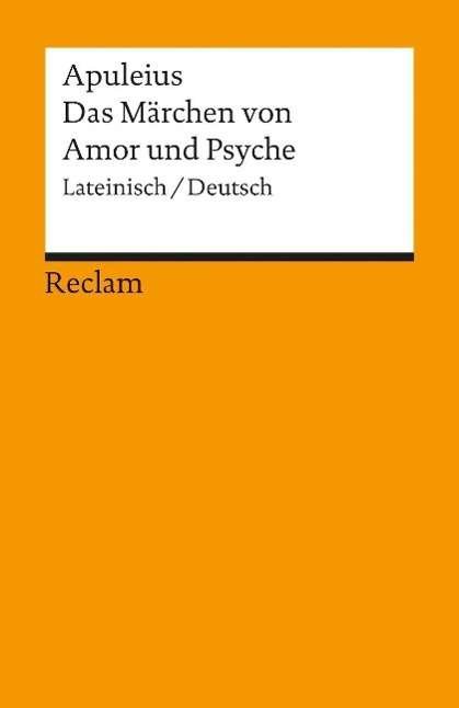 Cover for Apuleius · Reclam UB 00486 Apu.Märch.v.Amor.L / Dt. (Bog)