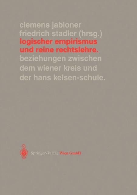 Cover for Clemens Jabloner · Logischer Empirismus Und Reine Rechtslehre (Paperback Book) [2001 edition] (2001)