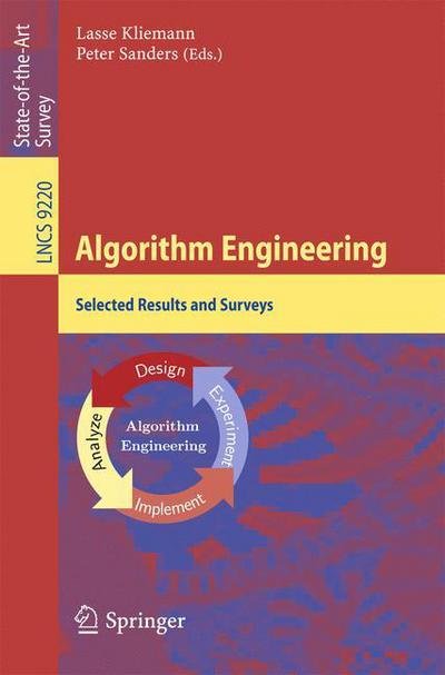 Algorithm Engineering: Selected Results and Surveys - Theoretical Computer Science and General Issues -  - Książki - Springer International Publishing AG - 9783319494869 - 11 listopada 2016