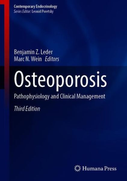 Cover for Osteoporosis: Pathophysiology and Clinical Management - Contemporary Endocrinology (Hardcover Book) [Third Edition 2020 edition] (2020)