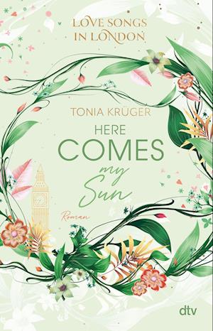 Cover for Tonia Krüger · Love Songs in London  Here comes my Sun (Book) (2023)