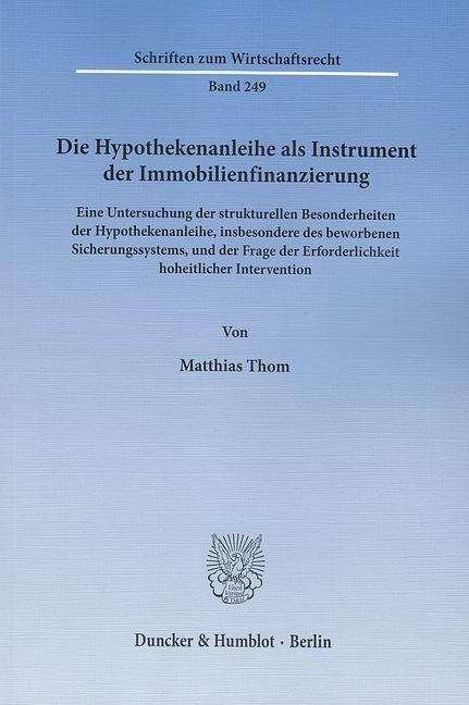 Cover for Thom · Die Hypothekenanleihe als Instrume (Book) (2013)
