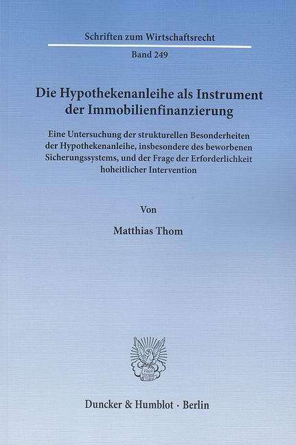 Cover for Thom · Die Hypothekenanleihe als Instrume (Book) (2013)