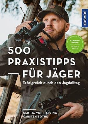 Cover for Gert G. von Harling · 500 Praxistipps für Jäger (Book) (2023)