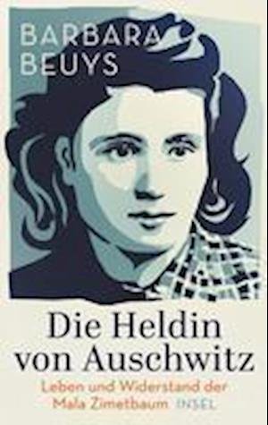 Cover for Barbara Beuys · Die Heldin von Auschwitz (Bok) (2023)
