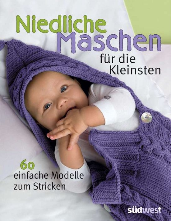 Cover for Suedwest Verlag · Niedliche Maschen für die Kleinsten (Innbunden bok) (2021)